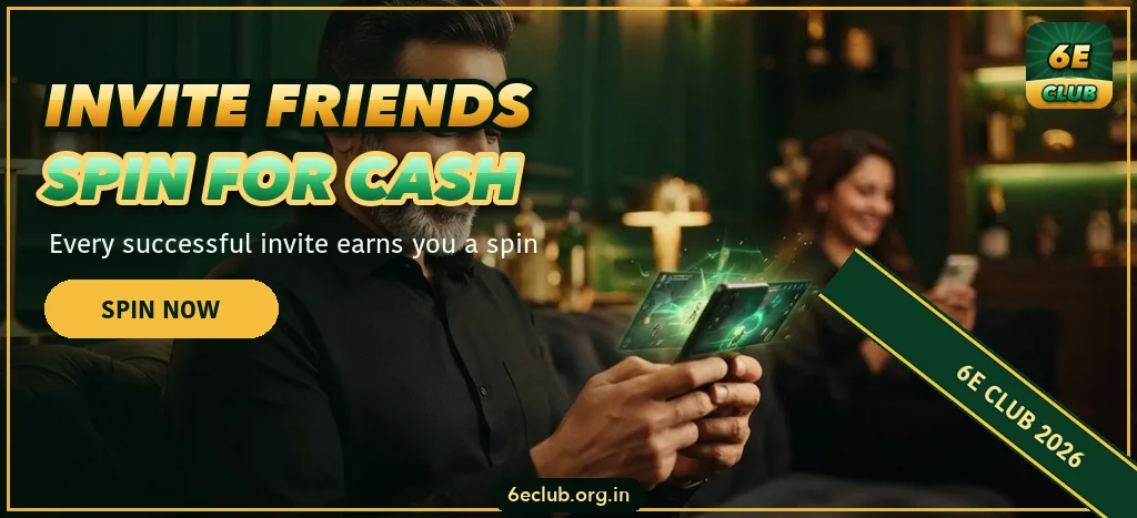 6E Club invite friends spin for cash
